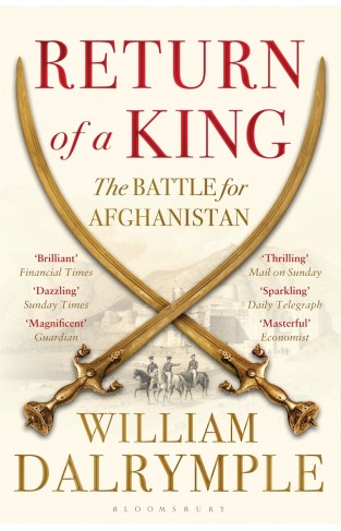 Return of a King The Battle for Afghanistan